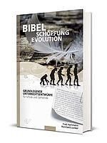 Fred Hartmann/Reinhard Junker: Bibel - Schöpfung - Evolution - Grundlegende Unterrichtsentwürfe für Schüle und Gemeinde