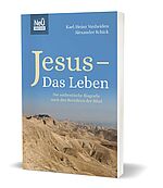 Karl-Heinz Vanheiden/Alexander Schick: Jesus - Das Leben