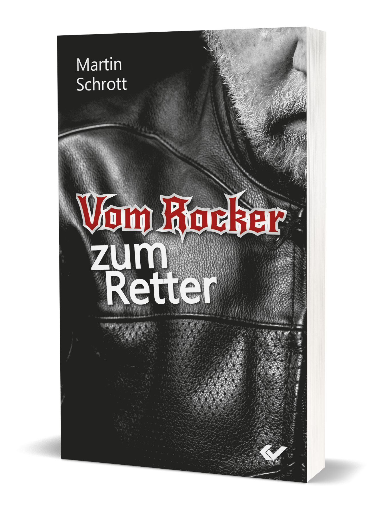 Martin Schrott: Vom Rocker zum Retter