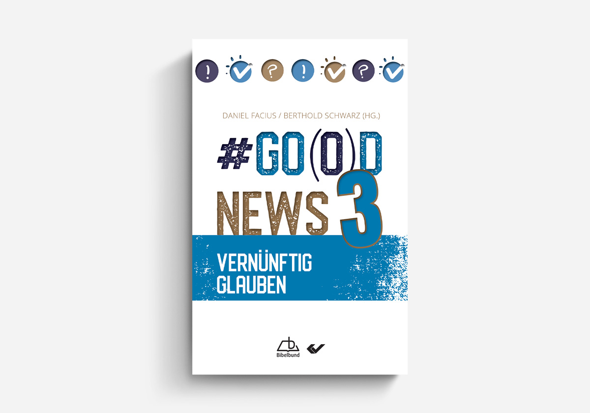 Daniel Facius Berthold Schwarz Good News 3