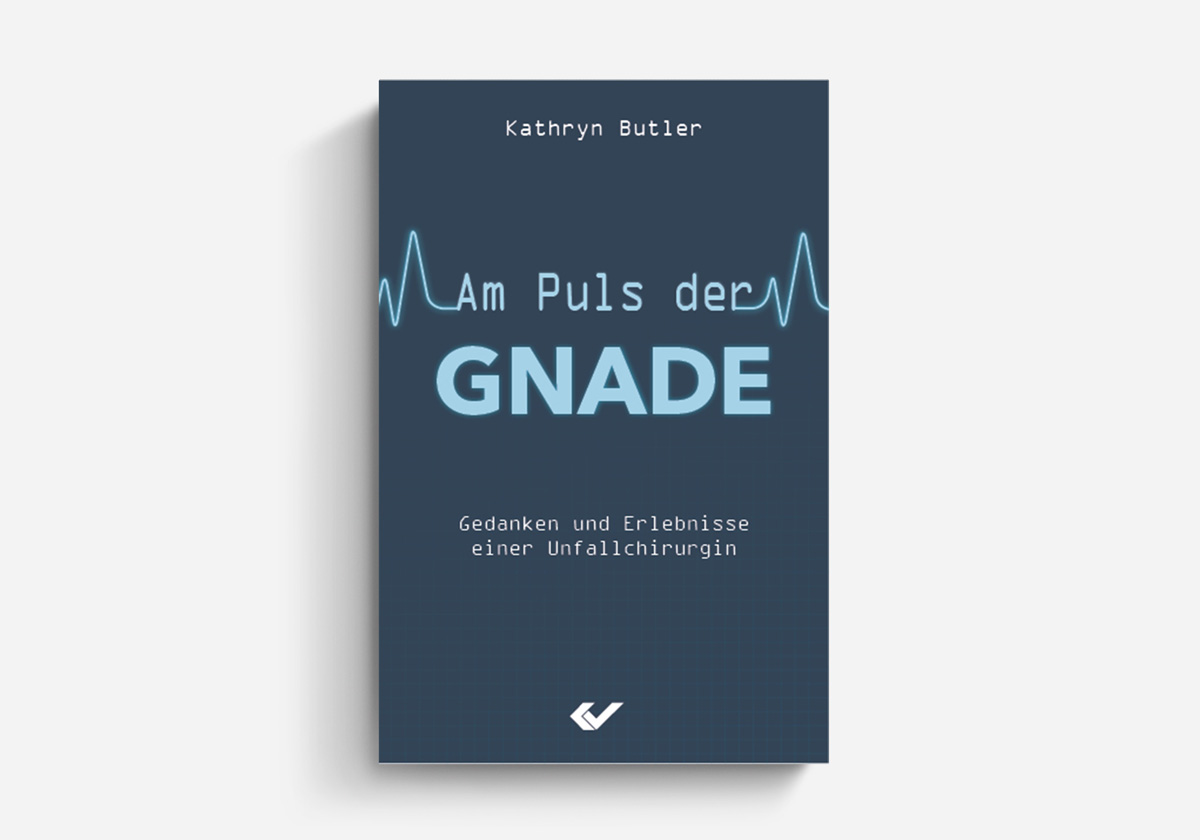 Kathryn Buttler - Am Puls der Gnade