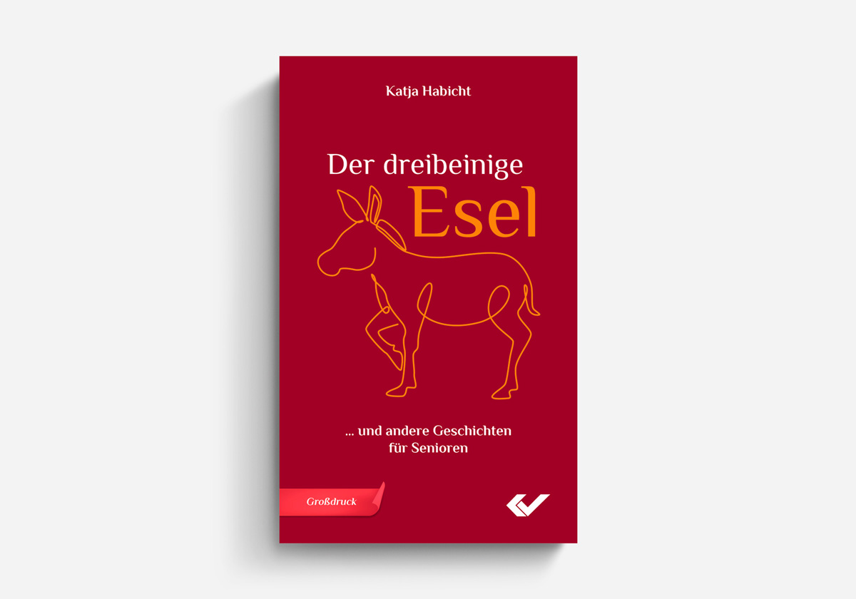 Katja Habicht - Der dreibeinige Esel