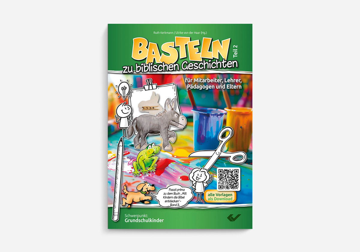 Ulrike von der Haar - Basteln zu biblischen Geschichten