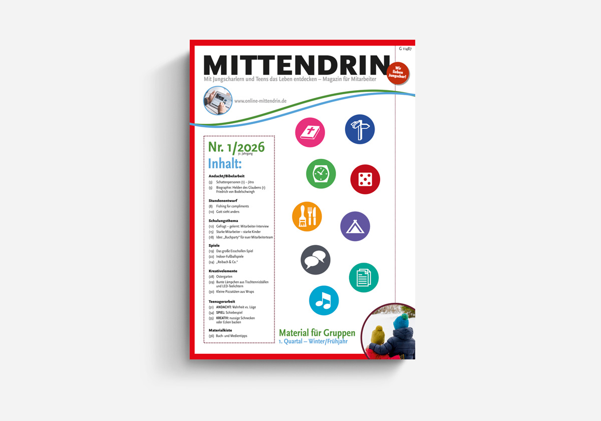 Mittendrin CV Dillenburg Mitarbeitermagazin für Jungschar- und Teenagerarbeit AKJS