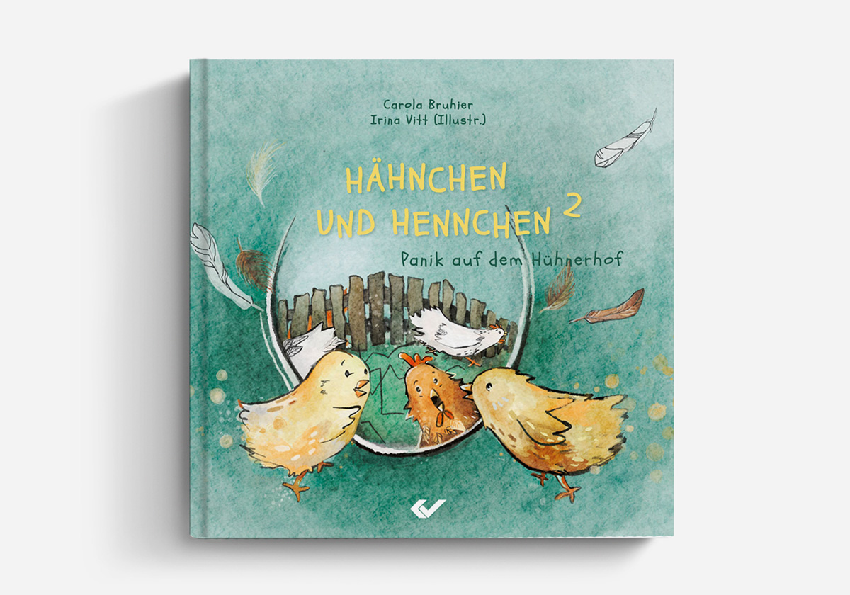 Carola Bruhier / Irina Vitt (Illustr.) Hähnchen und Hennchen 2 Panik auf dem Hühnerhof Kinderbuch