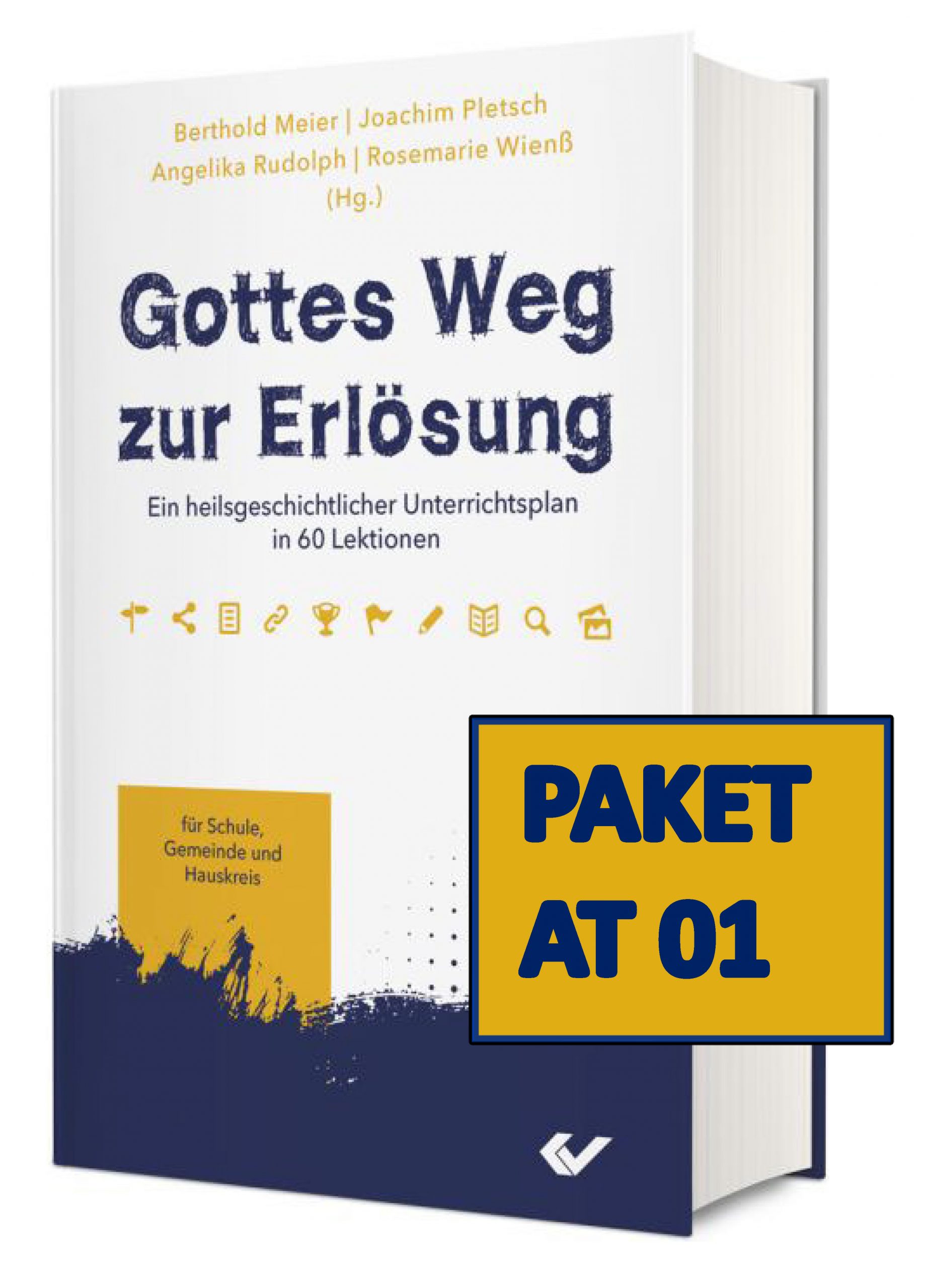Berthold Meier - Joachim Pletsch - Gottes Weg zur Erlösung