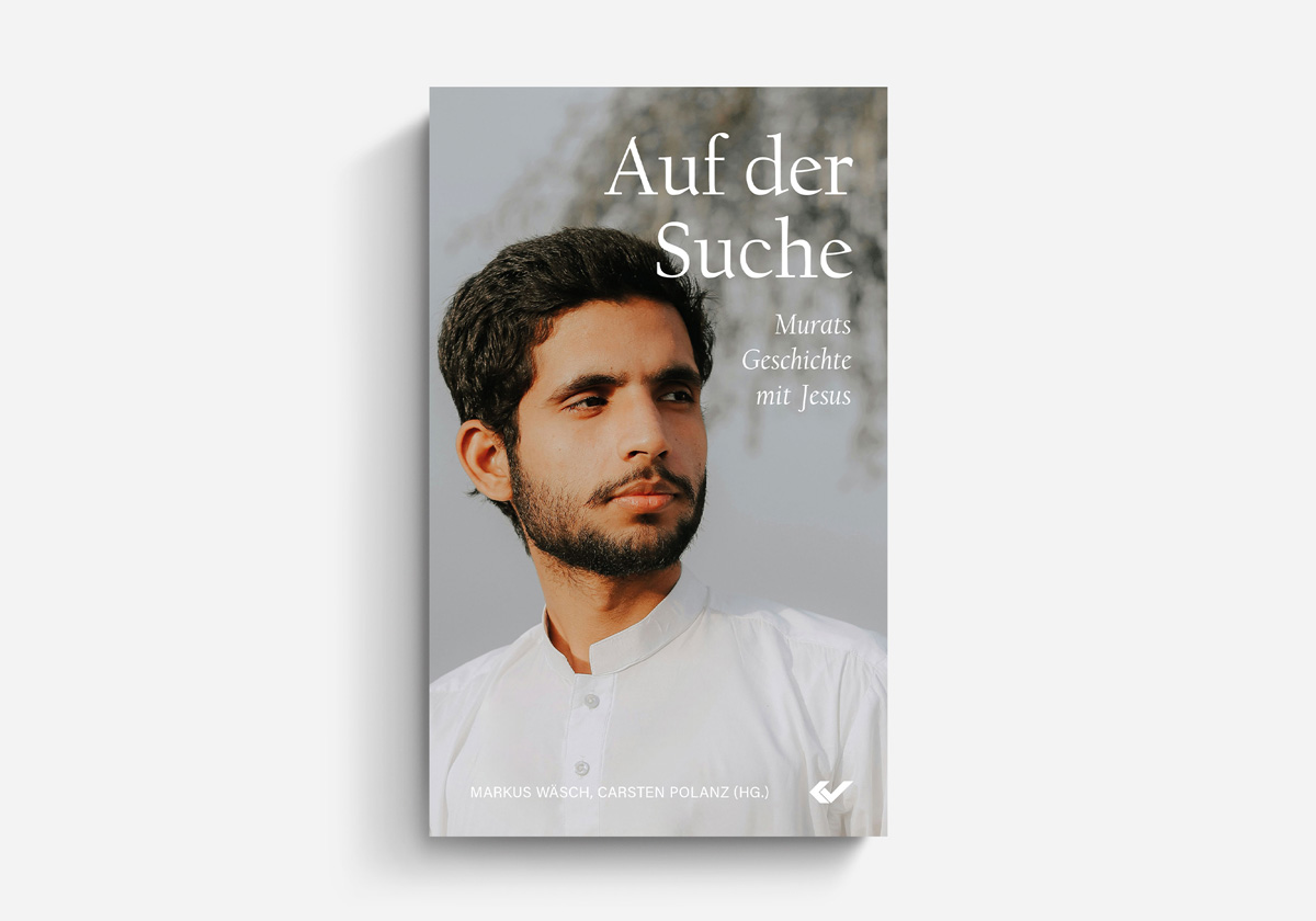 Markus Wäsch / Carsten Polanz (Hg.) Auf der Suche – Murats Geschichte mit Jesus Evangelistisch