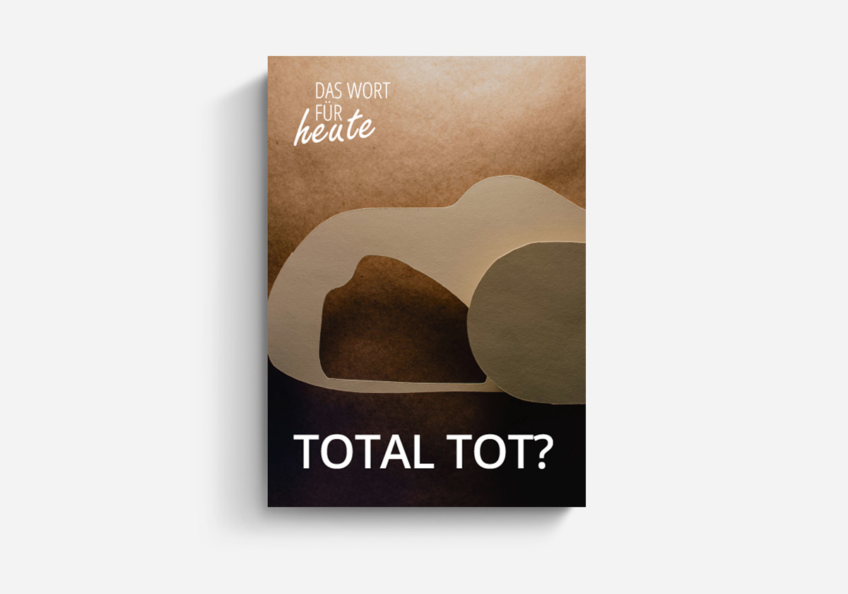 Das Wort für heute Kostenloses evangelistisches Verteilblatt CV Dillenburg