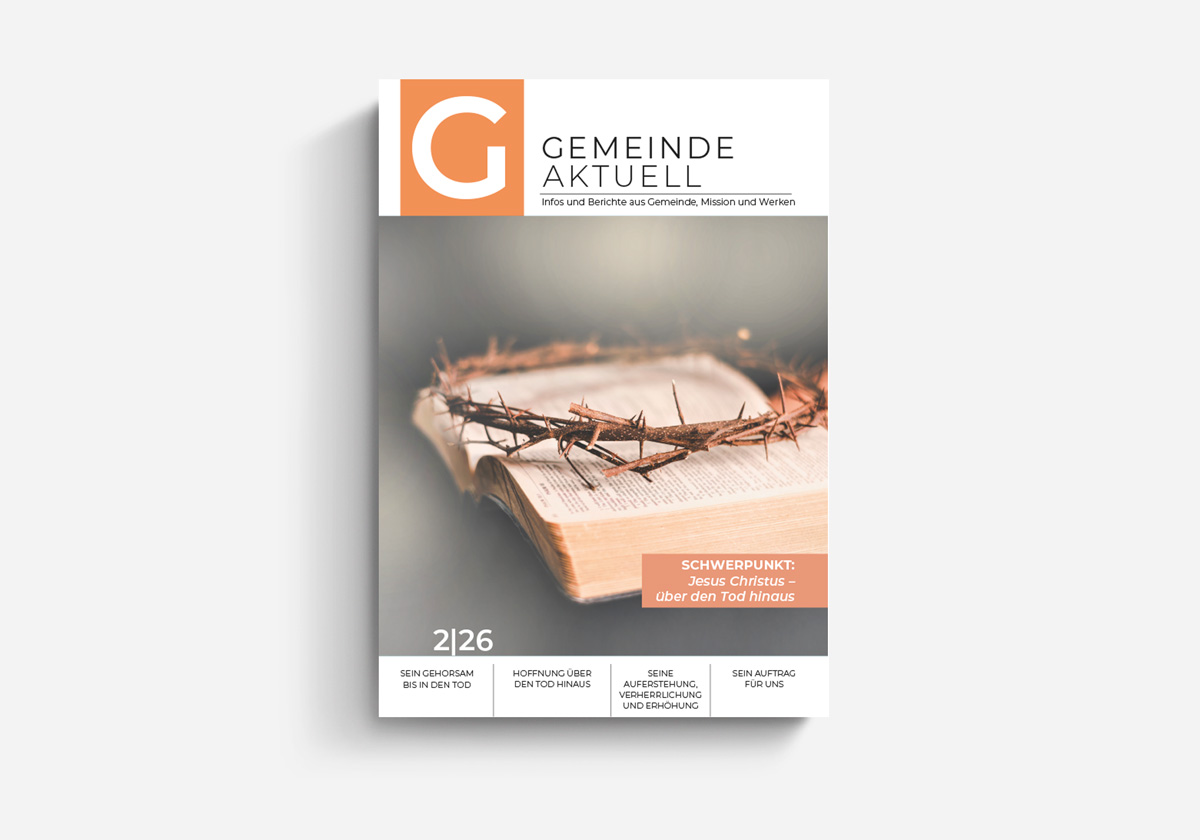 Gemeinde aktuell Freie Brüdergemeinden Deutschland CV Dillenburg christliche Gemeinde Gemeinden Zeitschrift