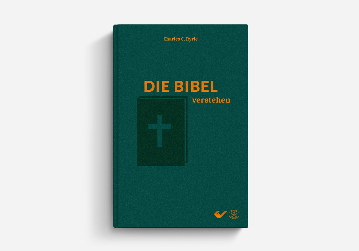 Charles Ryrie: Die Bibel verstehen